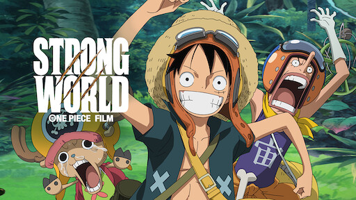 Watch One Piece Film Strong World Netflix